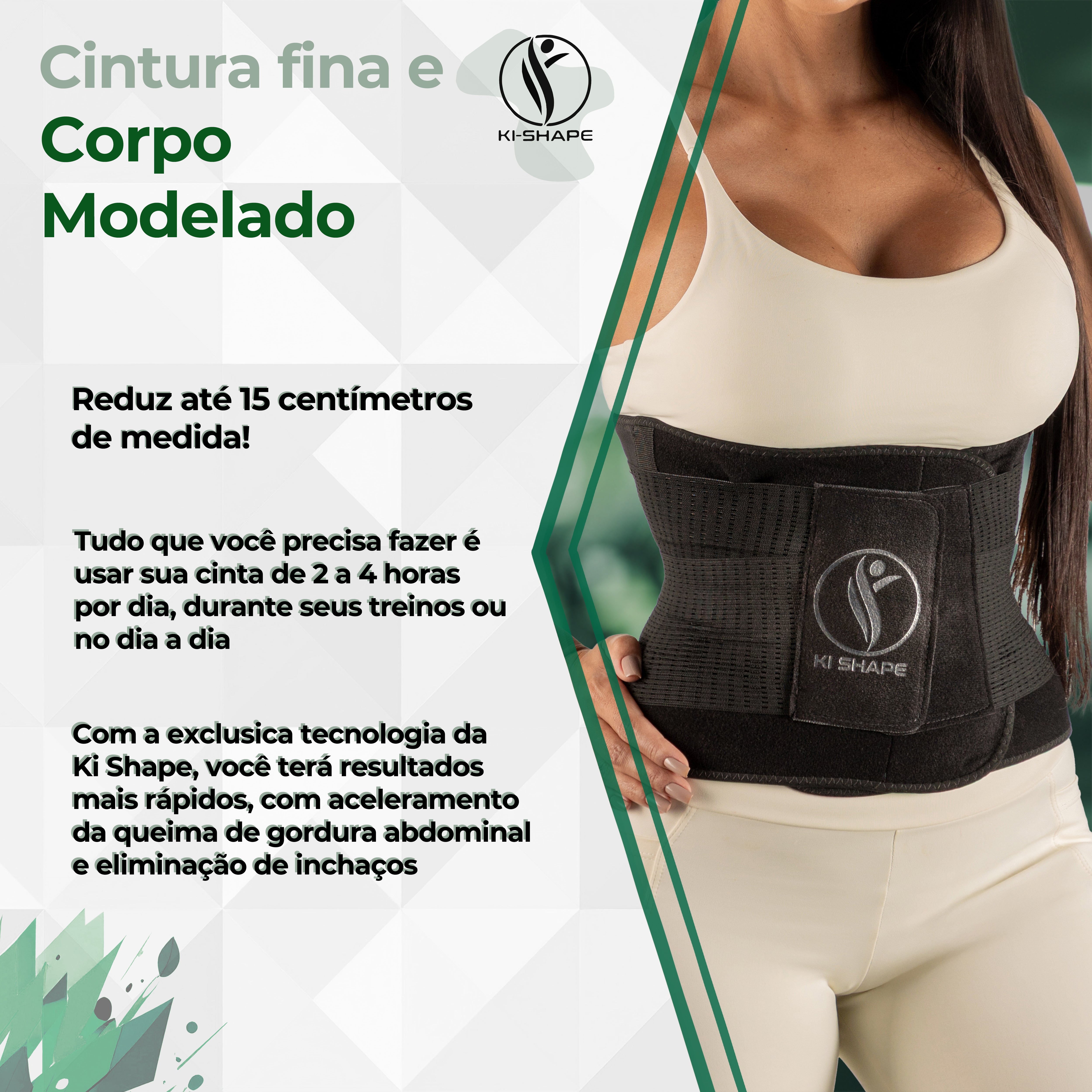 Cinta Modeladora Ki-Shape com Alça